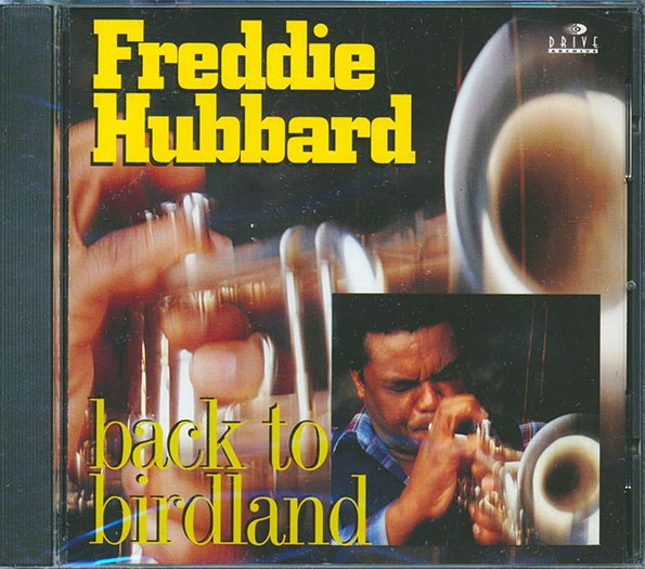Freddie Hubbard - Back To Birdland (CD)