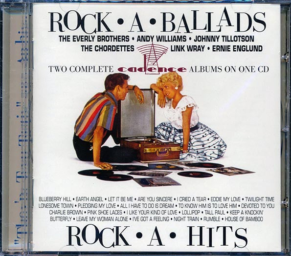 Link Wray, Everly Brothers, Andy Williams, Etc. - Rock A Ballads + Rock A Hits (CD)