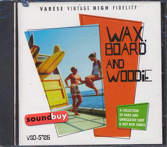 Willie & The Wheels, The Blazers, The Rondels, The Surfaris, Etc. - Wax Board & Woodie: Surf & Hot Rod Songs (CD)