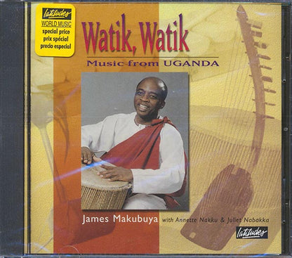 Edward Makubuya - Watik, Watik: Music From Uganda (CD)