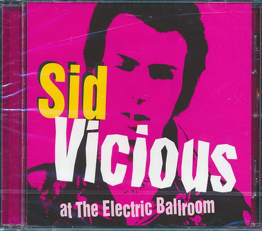 Sid Vicious - Sid Vicious At The Electric Ballroom (CD)