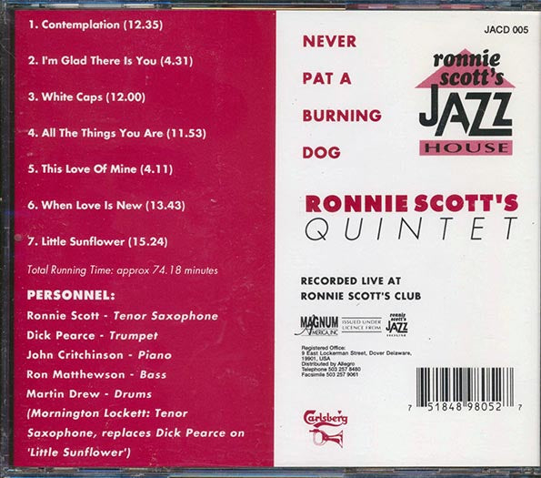 Ronnie Scott Quintet - Never Pat A Burning Dog: Live At Ronnie Scott's Club (CD)