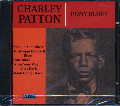 Charley Patton - Pony Blues (CD)