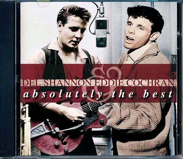 Del Shannon, Eddie Cochran - Absolutely The Best (CD)