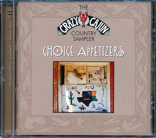 Freddy Fender, Ronnie Milsap, Floyd Tillman, Etc. - Choice Appetizers: The Crazy Cajun Country Sampler (CD)