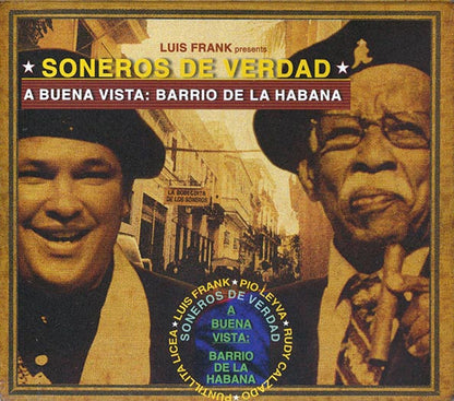 Soneros De Verdad - A Buena Vista: Barrio De La Habana (CD)
