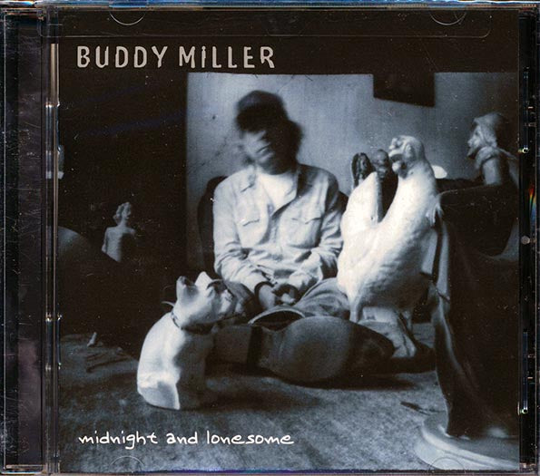 Buddy Miller - Midnight And Lonesome (CD)
