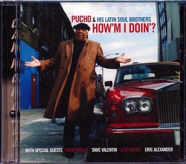 Pucho & His Latin Soul Brothers - How'm I Doin'? (CD)