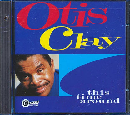 Otis Clay - This Time Around (CD)