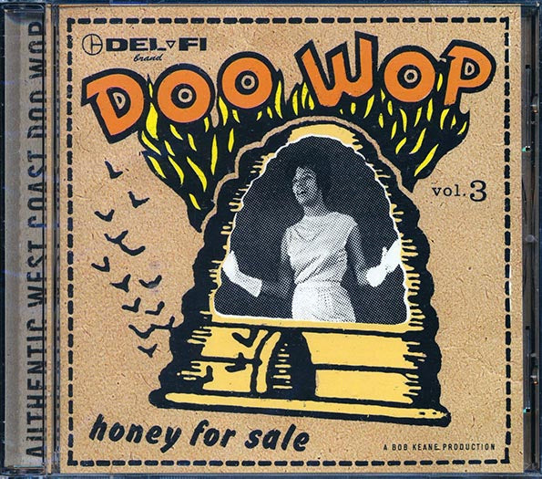 Hep Cats, Chip Nelson, Prentice Moreland, Etc. - Honey For Sale: Doo Wop Volume 3 (CD)