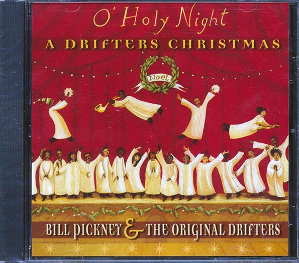 Bill Pickney & The Original Drifters - O' Holy Night: A Drifters Christmas (CD)