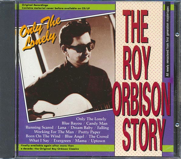 Roy Orbison - Only The Lonely: The Roy Orbison Story (CD)