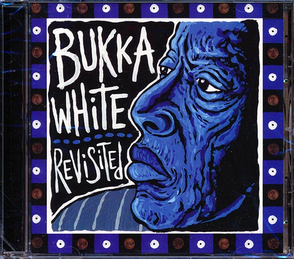 Bukka White - Revisited (CD)