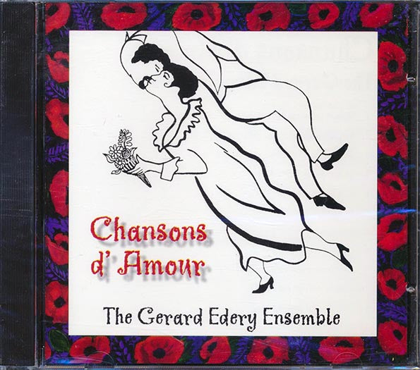 The Gerard Edery Ensemble - Chansons D' Amour (CD)