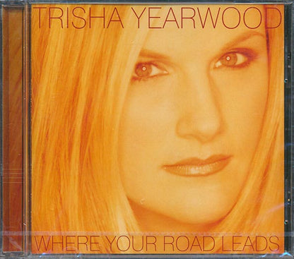 Trisha Yearwood - Where Your Road Leads (CD)