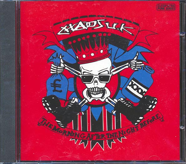 Chaos UK - The Morning After The Night Before (CD)