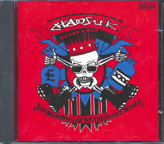 Chaos UK - The Morning After The Night Before (CD)