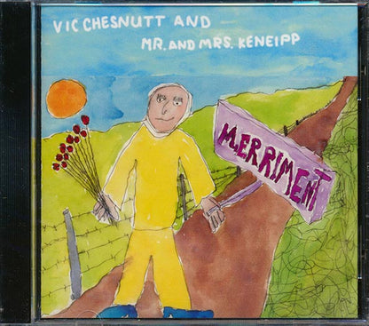 Vic Chesnutt & Mr. And Mrs. Keneipp - Merriment (CD)