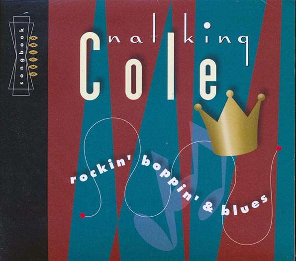 Nat King Cole - Rockin' Boppin' & Blues (marked/ltd stock) (CD)