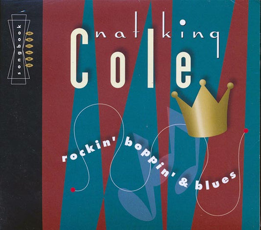 Nat King Cole - Rockin' Boppin' & Blues (marked/ltd stock) (CD)
