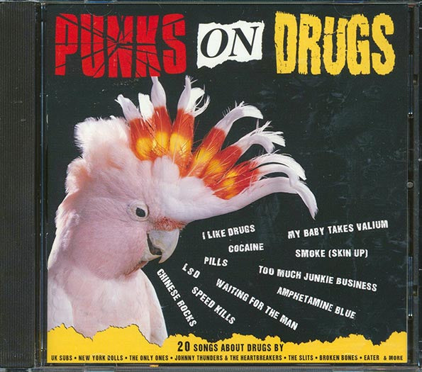 Urban Dogs, Fallen Angels, Chron Gen, Etc. - Punks On Drugs (CD)