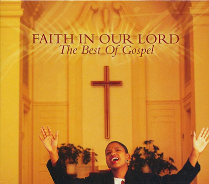 Soul Stirrers, The Blind Boys Of Mississippi, Dixie Hummingbirds, Etc. - Faith In Our Lord: The Best Of Gospel (27 tracks) (2xCD) (CD)