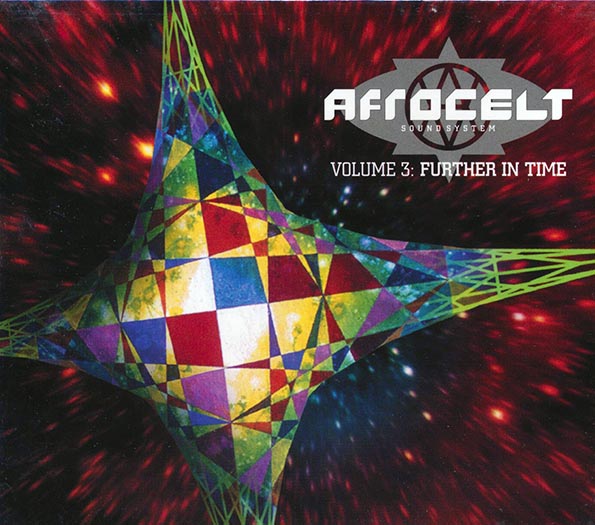 Afro Celt Sound System - Volume 3: Further In Time (incl. large booklet) (CD)