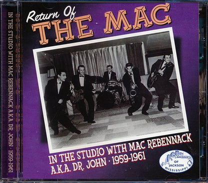Mac Rebennack, Big Boy Myles, Ronnie & The Delinquents, Etc. - Return Of The Mac: In The Studio With Mac Rebennack AKA Dr. John 1959-1961 (CD)
