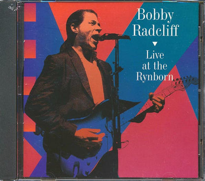 Bobby Radcliff - Live At The Rynborn (CD)