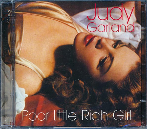 Judy Garland - Poor Little Rich Girl (40 tracks) (CD)