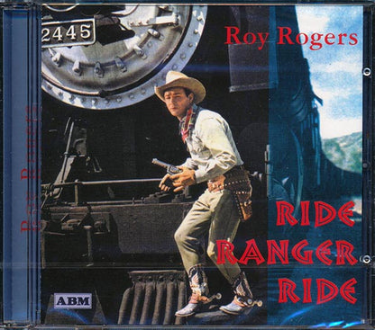 Roy Rogers - Ride Ranger Ride (CD)
