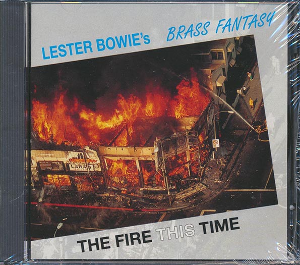 Lester Bowie's Brass Fantasy - The Fire This Time (CD)