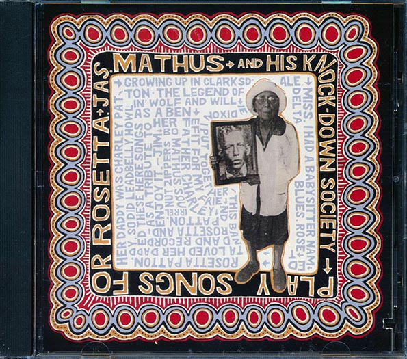 Jas. Mathus And His Knock Down Society - Songs For Rosetta (CD)