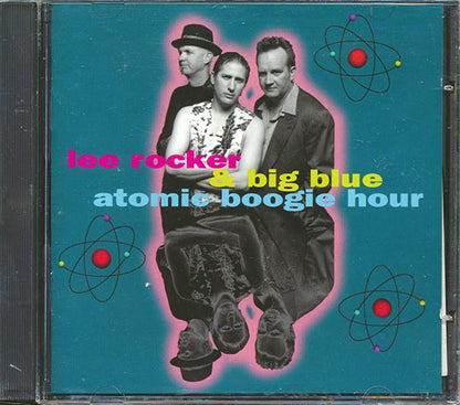 Lee Rocker & Big Blue - Atomic Boogie Hour (CD)