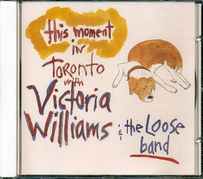 Victoria Williams - This Moment In Toronto With Victoria Williams & The Loose Band (CD)