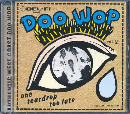 Little Caesar & The Romans, The Gallahads, Johnny Flamingo, Etc. - Doo Wop: One Teardrop Too Late (CD)