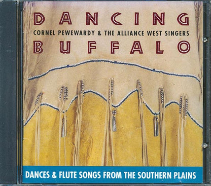 Cornel Pewewardy & The Alliance West Singers - Dancing Buffalo: Dances & Flute Songs From The Southern Plains (CD)