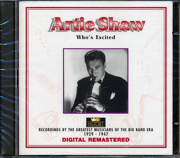 Artie Shaw - Who's Excited (40 tracks) (CD)
