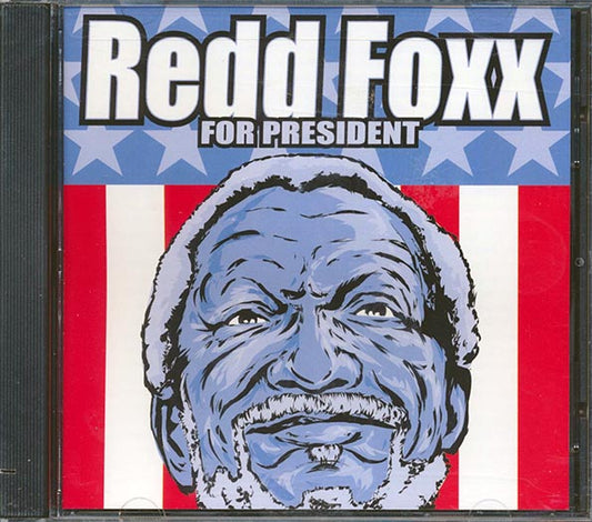 Redd Foxx - Redd Foxx For President (CD)