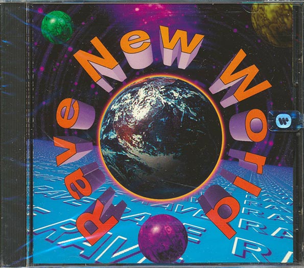Raving Lunatics, Spi, EMIT, Bass Boys, Etc. - Rave New World (CD)