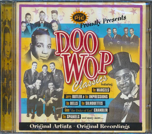 Gene Chandler, The Marcels, Jerry Butler & The Impressions, The Dells, The Silhouettes, Etc. - Doo Wop Classics (CD)