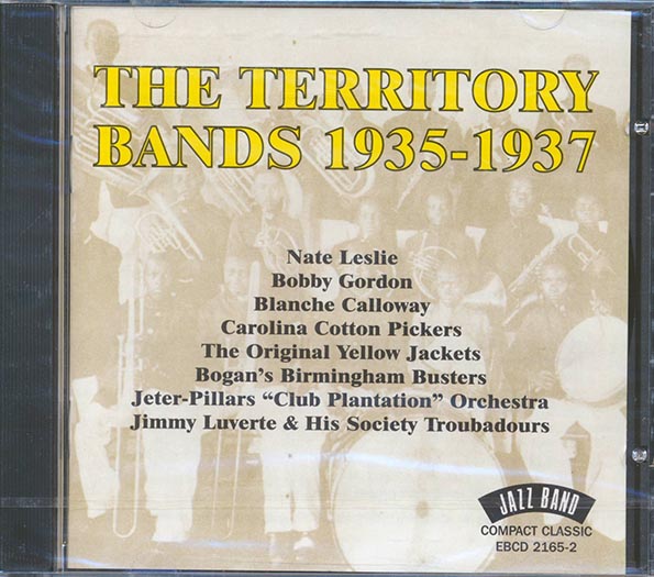 Nate Leslie, Bobby Gordon, Blanche Calloway, Etc. - The Territory Bands 1935-1937 (CD)