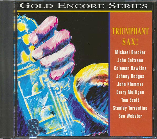 Michael Brecker, John Coltrane, Coleman Hawkins, Etc. - Triumphant Sax! (CD)