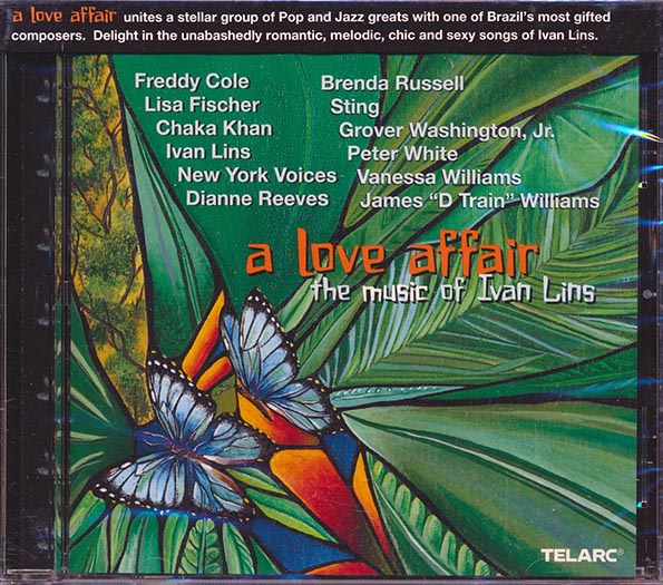 Sting, Venessa Williams, Grover Washington Jr., Chaka Khan, Etc. - A Love Affair: The Music Of Ivan Lins (CD)