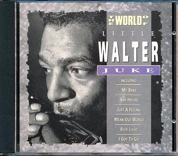 Little Walter - The World Of Little Juke (CD)