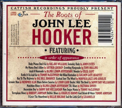 Big Joe Williams, John Estes, Arthur Crudup, Etc. - The Roots Of John Lee Hooker (CD)