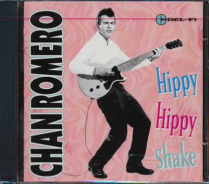 Chan Romero - Hippy Hippy Shake (CD)