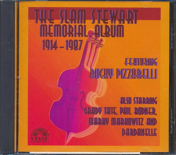 Bucky Pizzarelli, Grady Tate, Phil Bodner, Etc. - The Slam Stewart Memorial Album (CD)