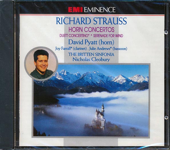 Richard Strauss, David Pyatt, Joy Farrall, Julie Andrews, The Britten Sinfonia, Nicholas Cleobury - Horn Concertos / Duett Concertino / Serenade For Wind (CD)