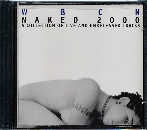 Lenny Kravitz, Down, Limp Bizkit, Everlast, Etc. - WBCN Naked 2000: A Collection Of Live And Unreleased Tracks (CD)